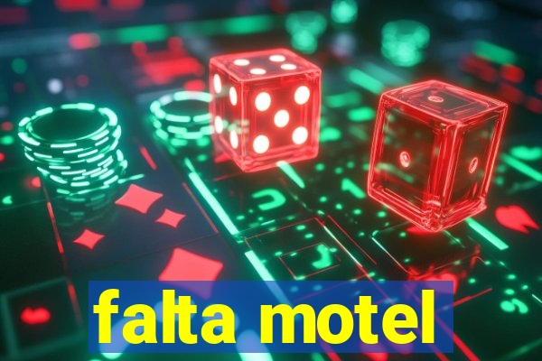 falta motel